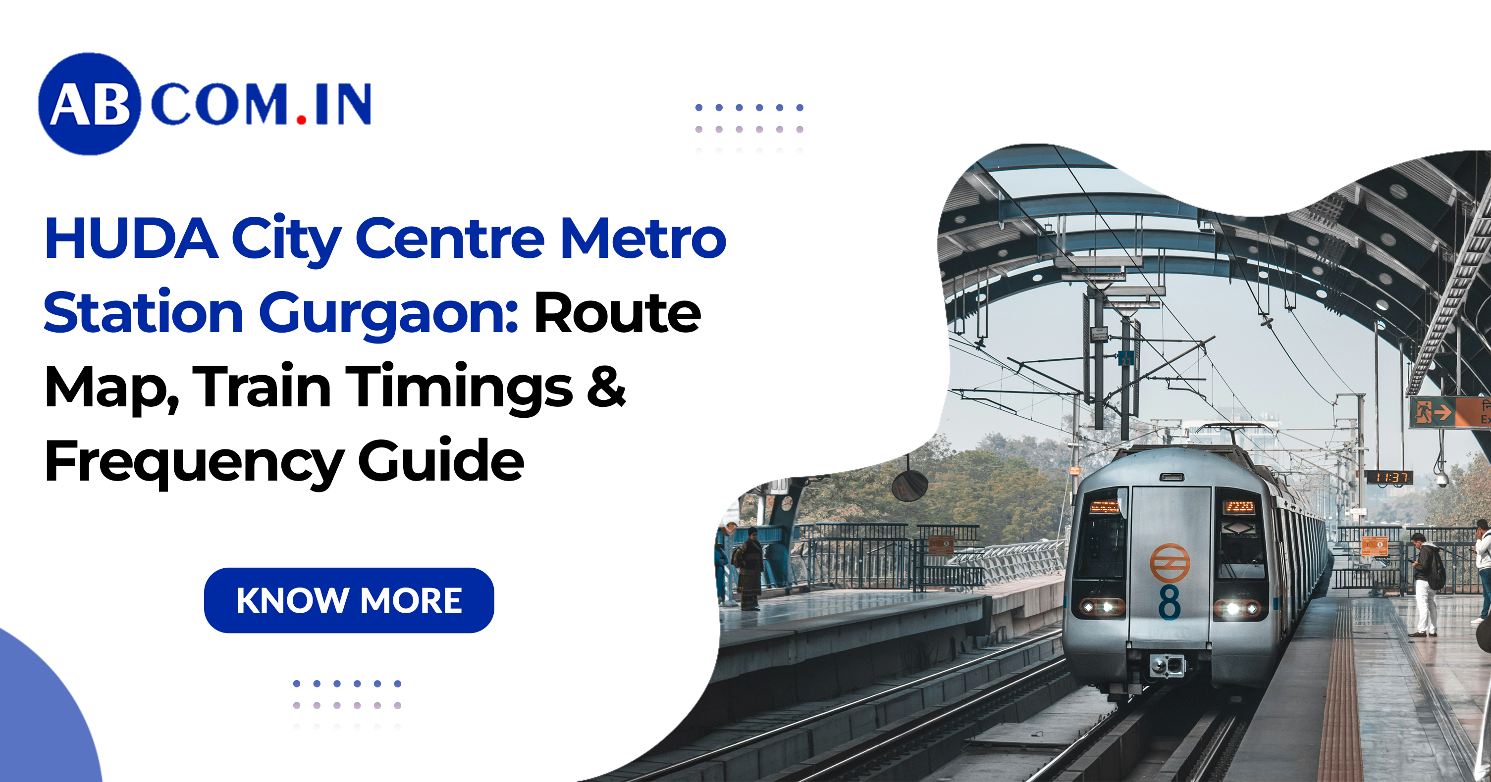 HUDA City Centre Metro Station Gurgaon: Route Map, Train Timings & Frequency Guide