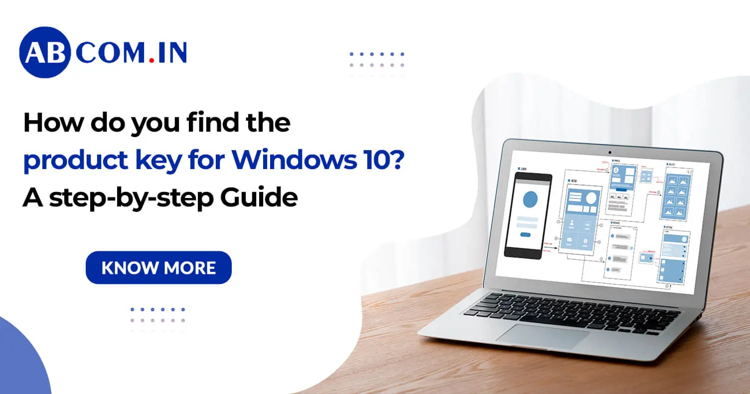 How Do You Find the Product Key for Windows 10? — A Complete Q&A Guide